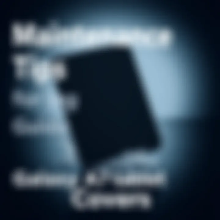 Maintenance tips for Galaxy A7 tablet cover care